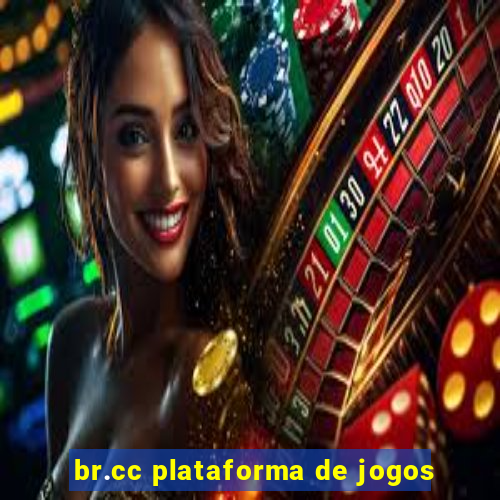 br.cc plataforma de jogos